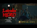 Lagu LAIRABA HERO || OFFICIAL VIDEO