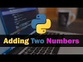 Adding Two Numbers in Python