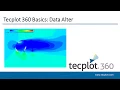 Tecplot 360 Basics Data Alter