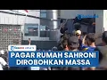 Download Lagu Detik-detik Pagar Rumah Ahmad Sahroni Dirobohkan Massa, Mobil Lexus Dirusak hingga Barang Dijarah