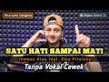 Download Lagu Satu hati sampai mati - karaoke duet tanpa vokal cewek dangdut koplo