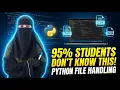 Stop Losing Data Learn Python File Handling in One Class