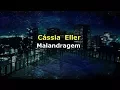 Download Lagu Cássia Eller - Malandragem (Karaokê)