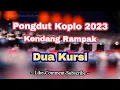 Dua Kursi - Dangdut Koplo Kendang Rampak | Pongdut Terbaru