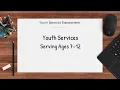 Library Services for Youth Serving Ages 7-12