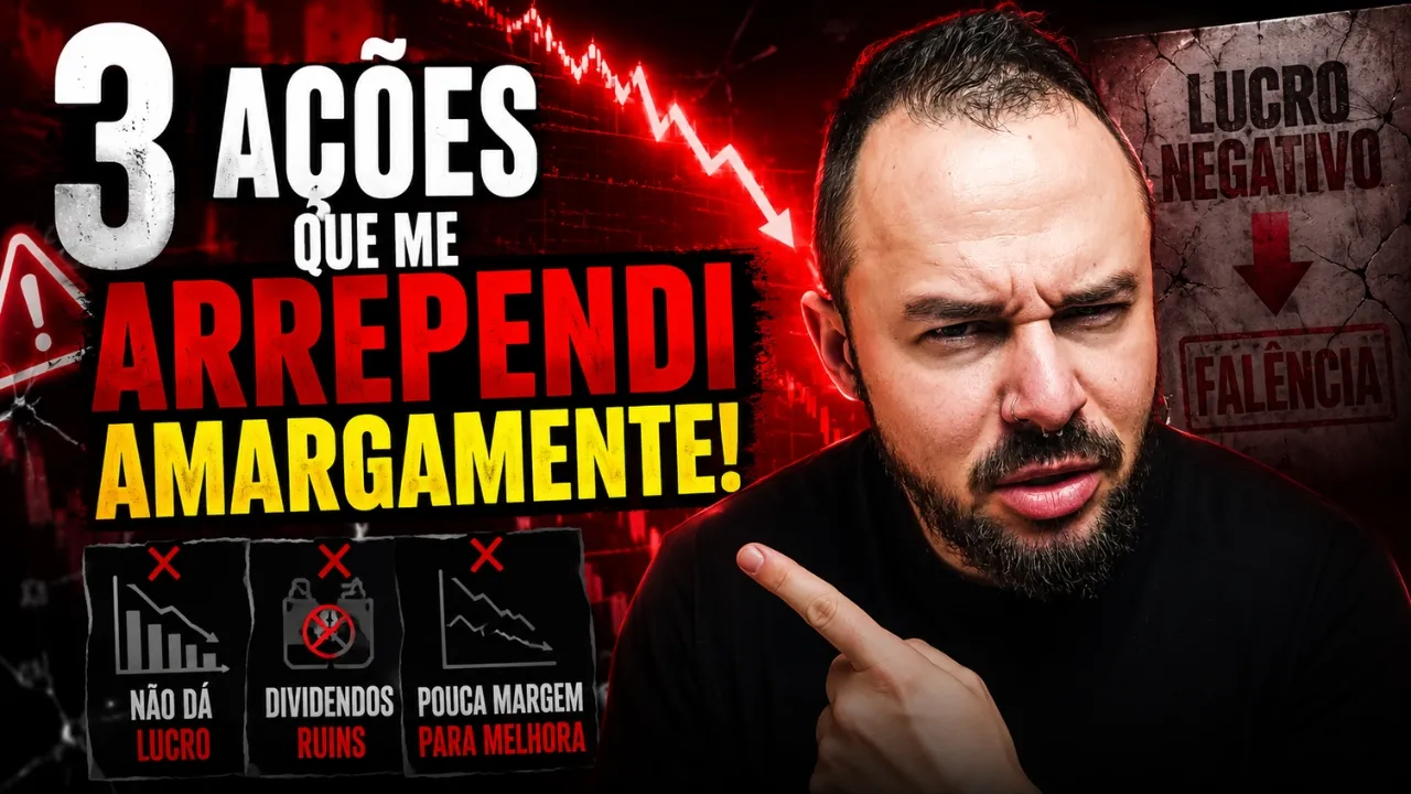 3 AÇÕES QUE EU ME ARREPENDI AMARGAMENTE DE TER COMPRADO! 😰