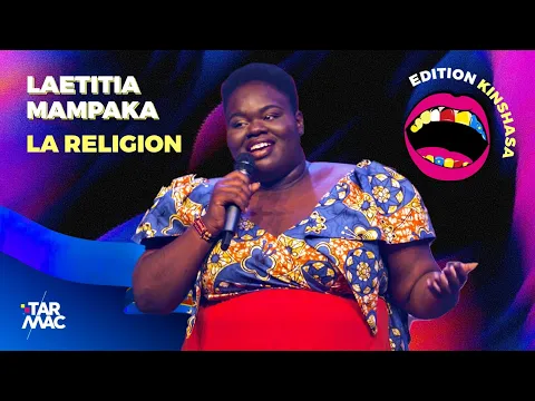 LAETITIA MAMPAKA  "La religion " • TARMAC COMEDY - YouTube thumbnail