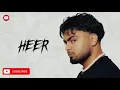 HEER ||Jassa Dhillon |||(official audio) |||new punjabi song 🎵 