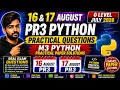 16 and 17 August PR3 Python Practical Questions M3 Python Practical Exam O Level July 2026