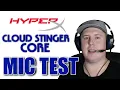HyperX Cloud Stinger Core Microphone Test
