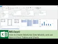 MS Excel How to Create Relational Data Models and use them in Pivot Tables and Charts