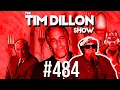 Lagu Epstein, Wexner, \u0026 The Great Silverware Heist | The Tim Dillon Show #484