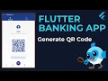 Build a QR Payment Feature in Flutter Banking App - Part 1