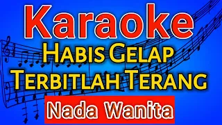 Download Karaoke Habis Gelap Terbitlah Terang |  Rhoma Irama Nada Wanita MP3