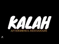Download Lagu KALAH - AFTERSHINE ft. RESTIANADE LIRIK | MUSIC LYRIC VIDEO | OVERLAY
