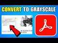 How To Convert A Colored PDF To Grayscale Or Black And White Using Adobe Acrobat Pro 2026