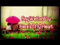 Download Lagu SayWeCanFly - Here's My Heart [Lyrics on screen]