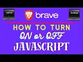 How To Enable Or Disable JavaScript On The Brave Web Browser PC Step-by-Step Guide