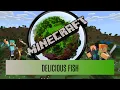 Minecraft - Delicious Fish