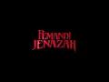 Download Lagu Pemandi Jenazah full movie