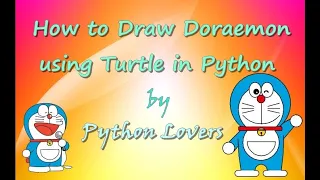 How to Draw Doraemon using Turtle in Python