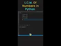 How to Find LCM of Numbers in Python Least common multiple