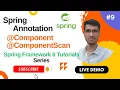 Spring Component Annotation Example ComponentScan annotation in Spring Stereotype Annotations