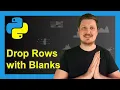 Drop Rows with Blank Values from pandas DataFrame in Python 3 Examples replace NaN Missings