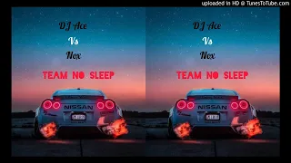 dj ace vs nox all night