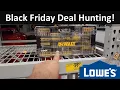 Black Friday Deal Hunting At Lowes