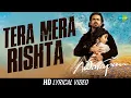 Download Lagu TERA MERA RISHTA PURANA (LYRICS) - MUSTAFA ZAHID | AWARAPAN | EMRAAN HASHMI | PRITAM, SAYEED QUADRI
