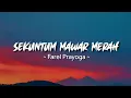 Download Lagu Sekuntum Mawar Merah - Farel Prayoga (Lirik) - Viral YFP TikTok 2022