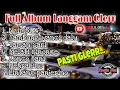 Download Lagu Full Album Langgam Nyampleng Gllerr _ YMKA Official