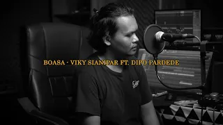 boasa nunga malala viky sianipar ft dipo pardede cover dicky tambunan 