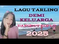 Download Lagu LAGU TARLING DEMI KELUARGA DANGDUT KOPLO