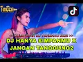 Lagu DUGEM FUNKOT❗❗ HANYA SIMPANAN MU X JANGAN TANGGUNG2 || TERBARU 2023 [SPESIAL REQ BIG BOS AWET MUDA]