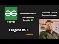 Largest BST GFG POTD