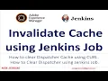 AEM JENKINS Dispatcher Cache invalidation using CURL