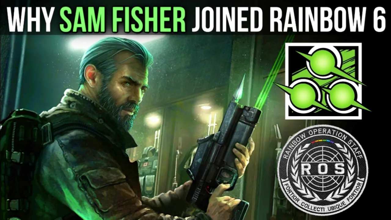 Why Sam Fisher Joined Team Rainbow - R6 Lore