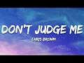 Download Lagu Chris Brown - Don't Judge Me (Lyrics)