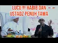 Download Lagu BEGINILAH KALAU USTADZ TILE DAN HABIB RIFKY ALAYDRUS KETEMU JAMAAH TERTAWA KOCAK