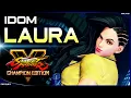 iDom (Laura) ➤ Street Fighter V Champion Edition • SFV CE