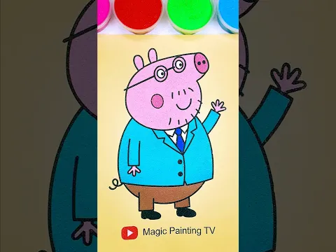 Daddy Pig🐷#trending #cartoon #peppapig #shortfeed #forkids #kidsart #magicpaintingtv