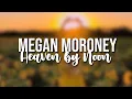 Download Lagu Megan Moroney - Heaven By Noon (LYRICS) (Sad Version)