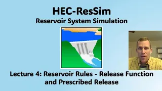 HEC ResSim Lecture 4 - Reservoir Rules