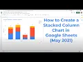 How to Create A Stacked Column Chart in Google Sheets 2021