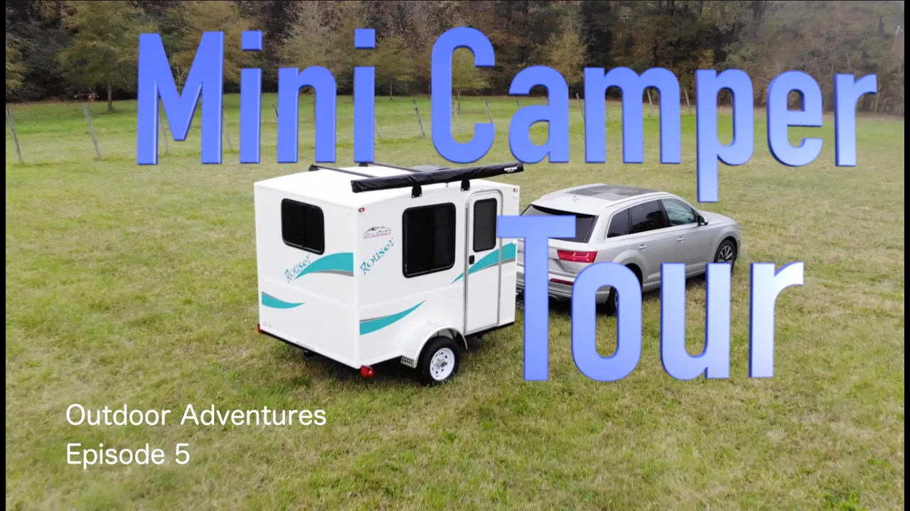 Mini Camper Tour - After the Build - Runaway Rouser - Episode 5