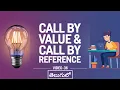 Understanding Call by Value Call by Reference in C - With Simple Examples in Telugu