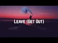 Download Lagu JoJo - Leave (Get Out) (Lyrics)