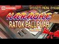 Ratok palupuah karaoke fauzana